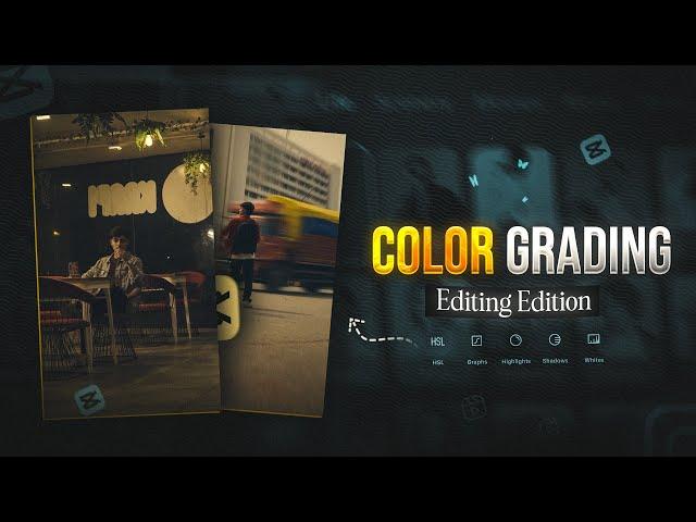 How to Add Color Grading Like - EDITING EDITION | Capcut color grading | Full Tutorial