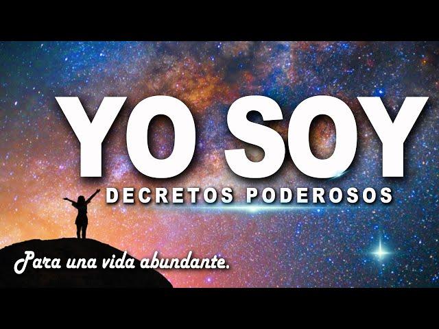 DECRETOS PODEROSOS DEL "YO SOY" | Afirmaciones positivas 
