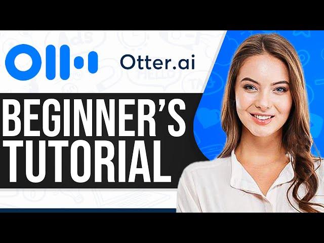 How To Use Otter.Ai 2024 (Step-By-Step For Beginners)