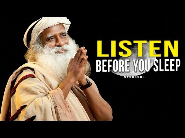 Sadhguru Best Ever Motivational Speech | MOST INSPIRATIONAL VIDEO EVER