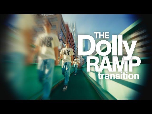 How TO: Dolly Ramp Transition