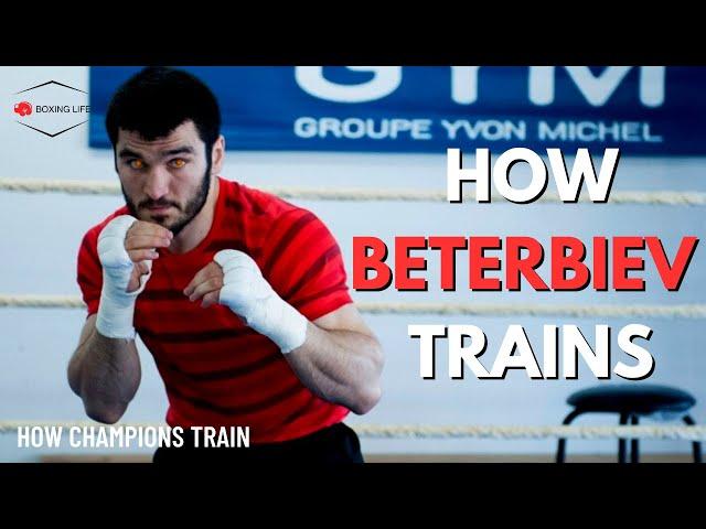 Artur Beterbiev’s Beastly Training Methods 