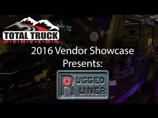 2016 Total Truck Centers™ Vendor Showcase presents: Rugged Liner