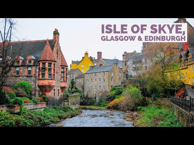 Isle Of Sky, Glasgow & Edinburgh Scotland | 4K HDR Walking tour