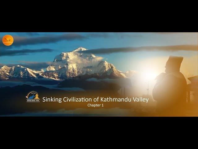 Sinking Civilization of Kathmandu Valley Chapter One I Lujaw Entertainment