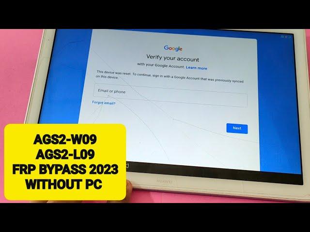 Huawei Mediapad T5 (AGS2-W09) FRP Bypass 2023 Latest Update Without PC Working Method