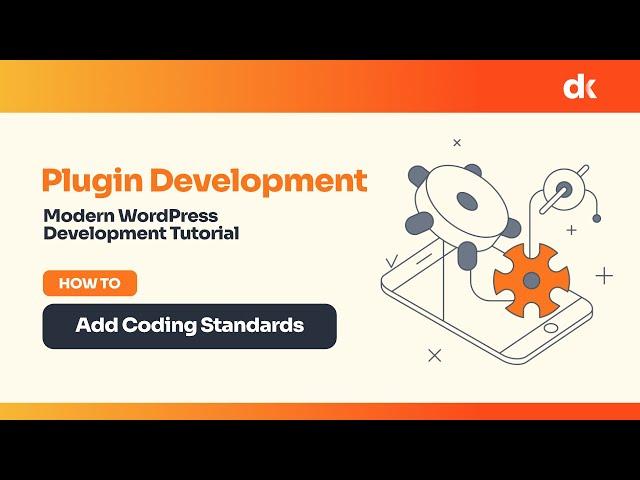 Modern WordPress Development: How to add WordPress Coding Standards