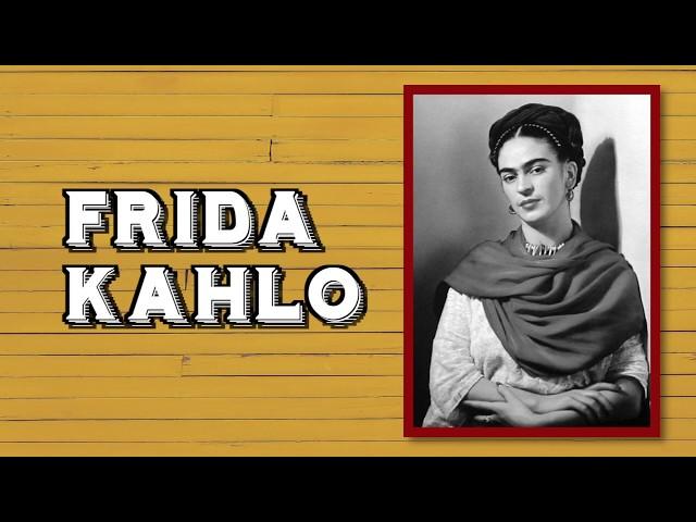 Frida Kahlo: A Brief History (School Friendly)