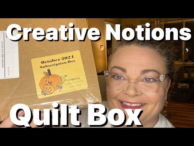 Creative Notions Quilt Box - October 2024