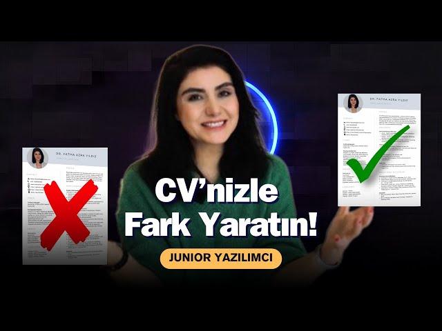 Yazılımcı CV'si Nasıl Olur? Junior Yazılımcılar İçin Özgeçmiş Tüyoları - 2024