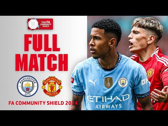 FULL MATCH | Manchester City v Manchester United | 2024 Community Shield