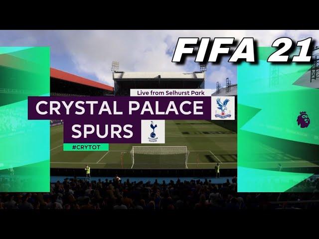 Crystal Palace VS Tottenham Spurs - Premier League 2021 | PS4 #fifa21