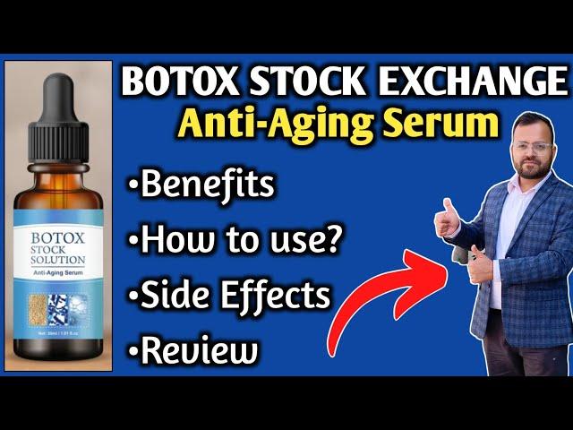 Botox Stock Solution | Botox Stock Solution Anti-Aging Serum | Botox Stock Solution Reviews