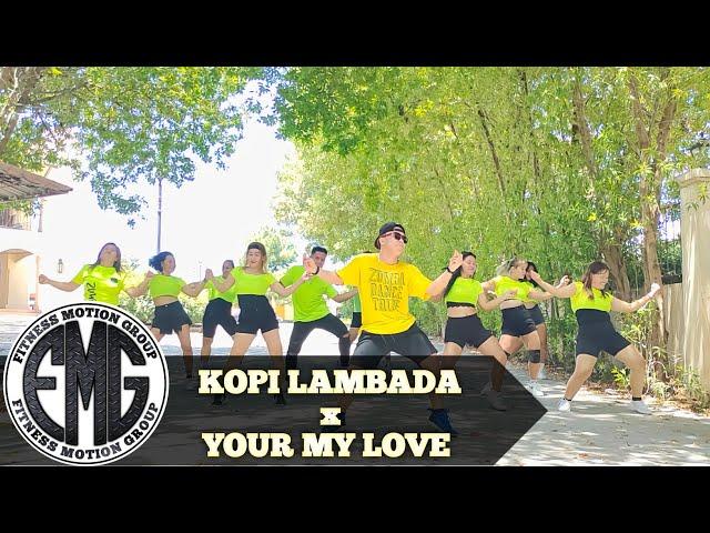 KOPI LAMBADA X YOUR MY LOVE | Dance Fitnesss | Dance Trends | Dance workout |Zumba