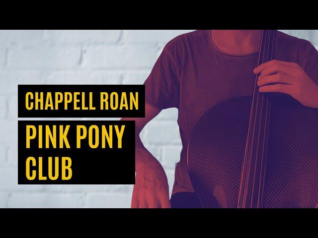 CHAPPELL ROAN - Pink pony club for cello and piano (COVER)