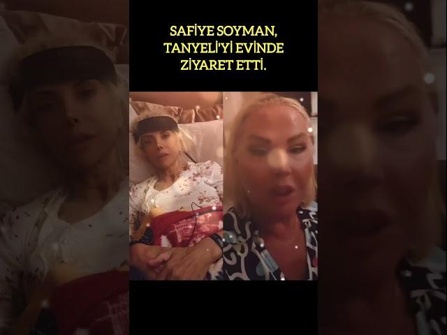 SAFİYE SOYMAN, TANYELİ'Yİ EVİNDE ZİYARET ETTİ!