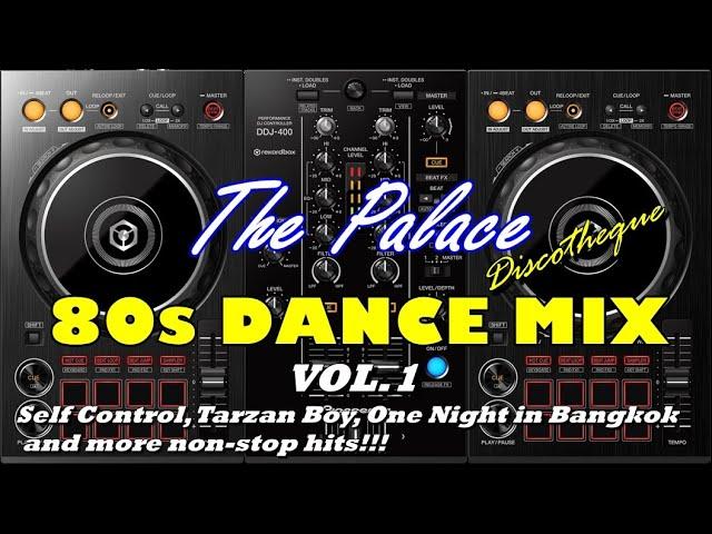 The Palace 80s Dance Mix Vol.1