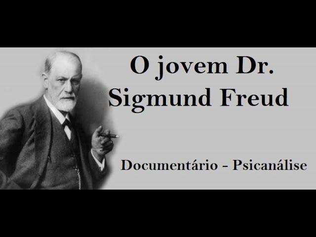 O jovem Dr. Sigmund Freud - Psicanálise