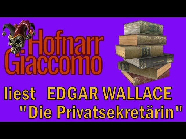 Edgar Wallace - Die Privatsekretärin