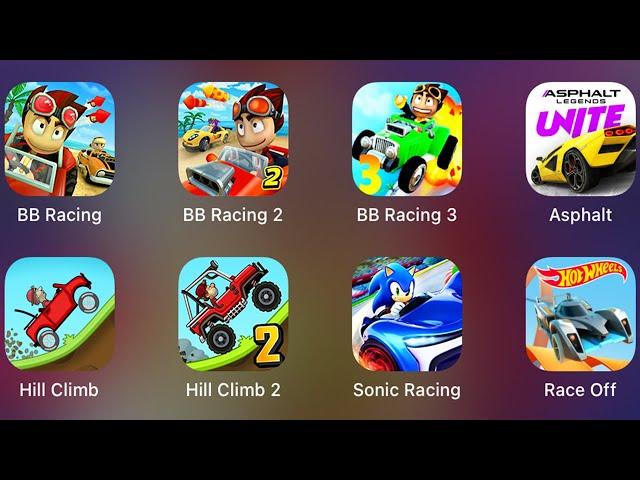 Beach Buggy Racing 3,Sonic Racing,Hill Climb Racing 2,Hot Wheels Race Off,Asphalt 9,BB Racing 3+2+1