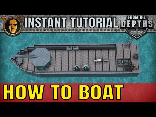 How Build Your First Ship (beginner’s guide) - From The Depths INSTANT Tutorial