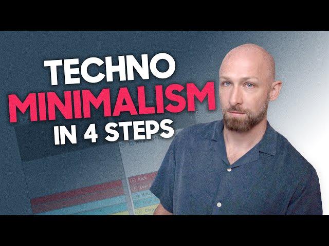 The 4 rules of techno minimalism