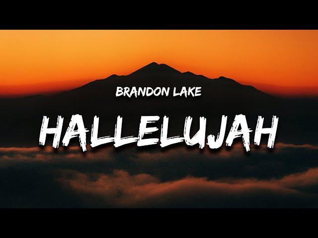 Brandon Lake - Hard Fought Hallelujah (Lyrics)