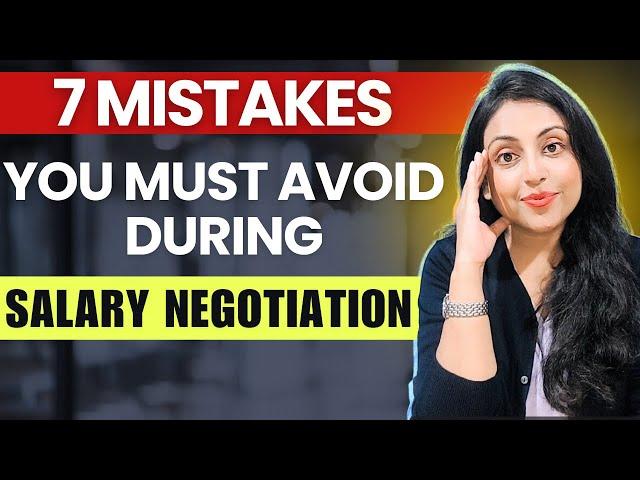 7 Mistakes You Must Avoid During Salary Negotiation | Best Tips
