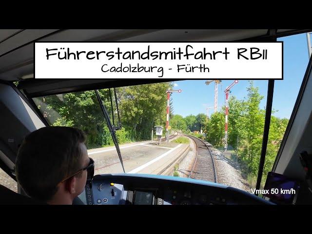 Führerstandsmitfahrt RB 11 | Cadolzburg nach Fürth Hbf