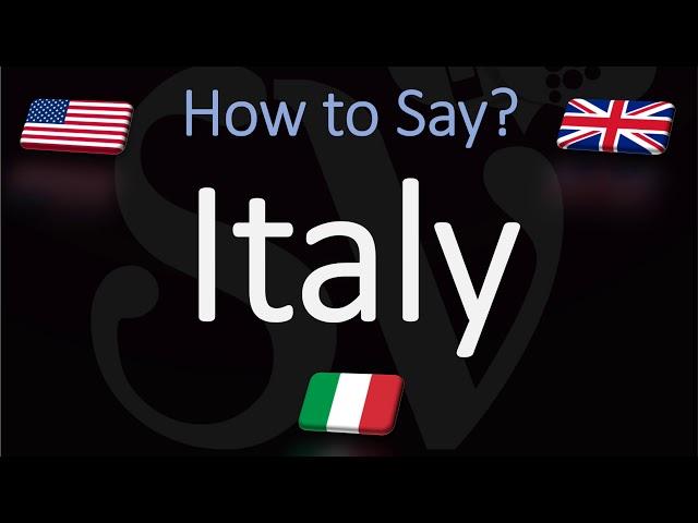 How to Pronounce Italy? (CORRECTLY)