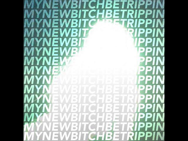 Sylatto - mynewbitchbetrippin (Official Audio)