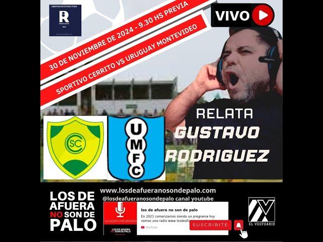 EN VIVO - SPORTIVO CERRITO VS URUGUAY MONTEVIDEO, PLAY OFF IDA SEGUNDA DIVISION URUGUAY