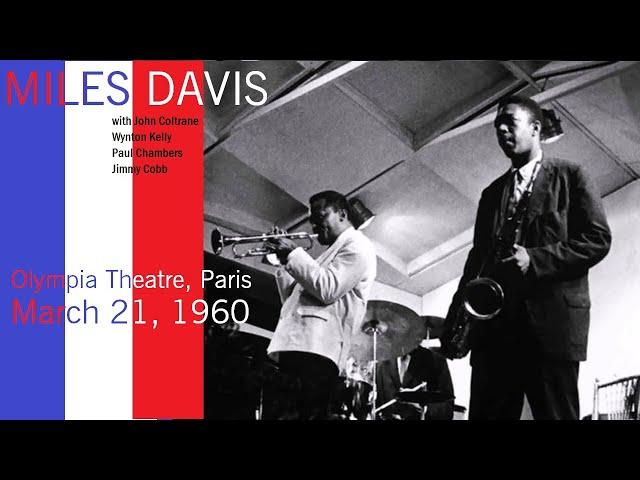 Miles Davis with John Coltrane- March 21, 1960 Olympia Theatre, Paris