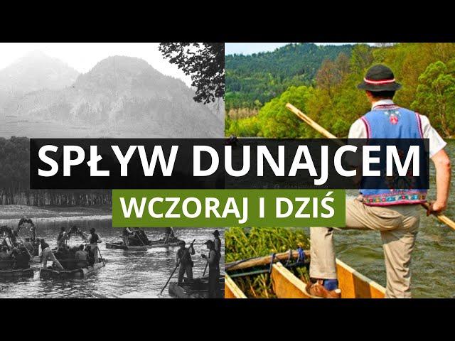 RAFTING  DOWN THE DUNAJEC RIVER IN PIENINY - History, Curiosities, People