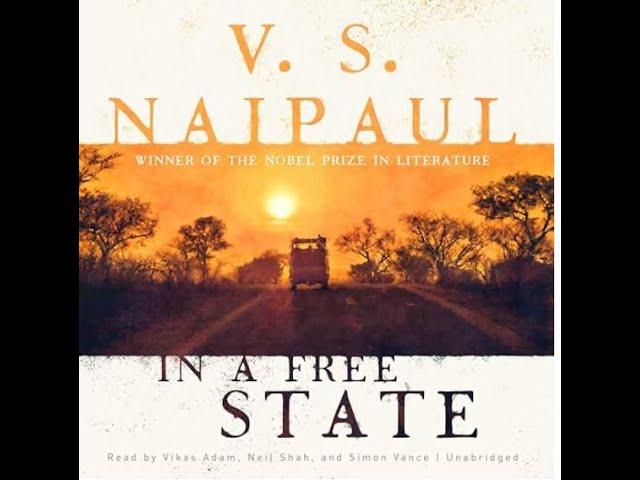 Dislocation: Alone in the World (One Out of Many/In a Free State, V.S. Naipaul) Gap in God's Country