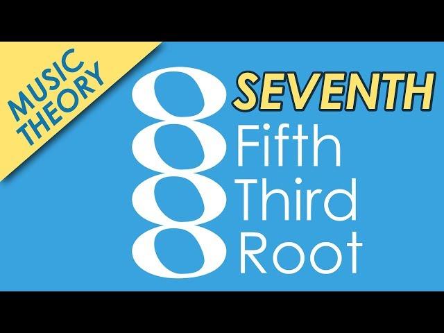 Seventh Chords - Music Theory Crash Course