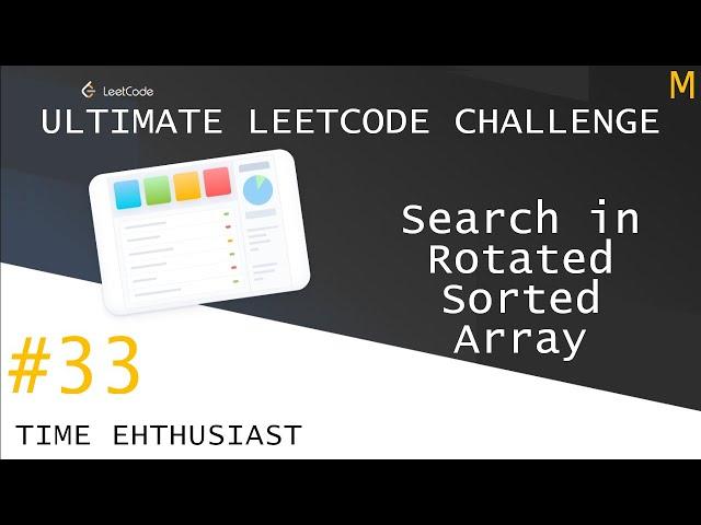 #33 Search in Rotated Sorted Array | Top Interview Questions | Ultimate Leetcode Challenge
