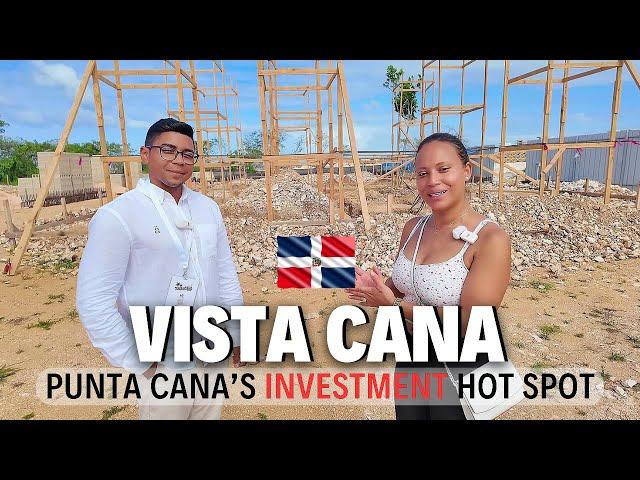 Why Vista Cana is the best investment in Punta Cana (2025)