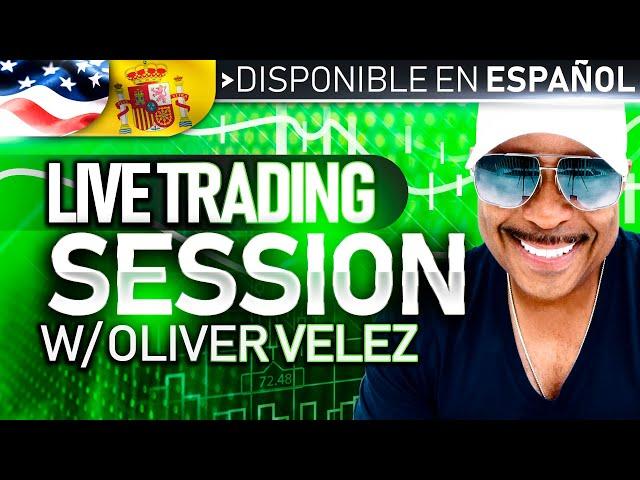 A Live #Trading Session With Oliver Velez