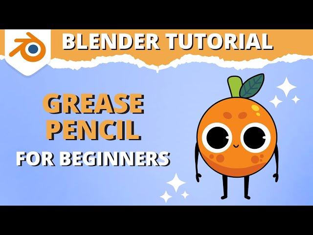 Blender Tutorial: Grease Pencil for Beginners