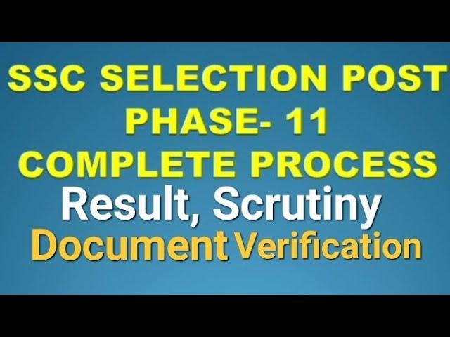 SSC Selection Post Phase 11 Process | SSC Selection Post Phase XI selection Process
