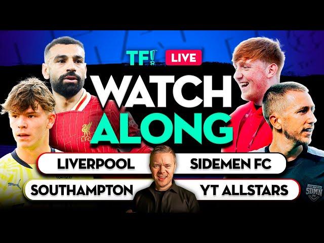 SIDEMEN CHARITY MATCH & LIVERPOOL vs SOUTHAMPTON LIVE Watchalong with Mark GOLDBRIDGE