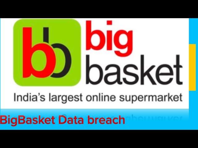 Bigbasket Data Breach :(