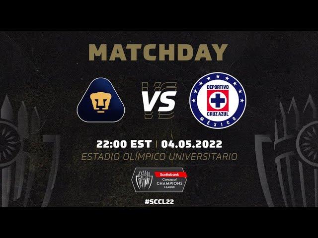 2022 Scotiabank Concacaf Champions League | Pumas UNAM vs Cruz Azul | Semifinals, First Leg