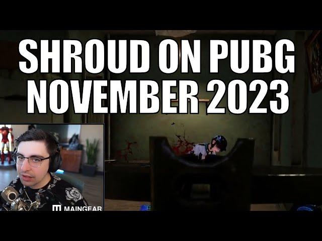 SHROUD - Tries NEW PUBG CHANGES -  November 2023