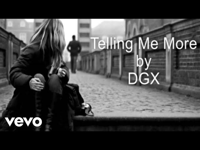 DGX - Telling Me More