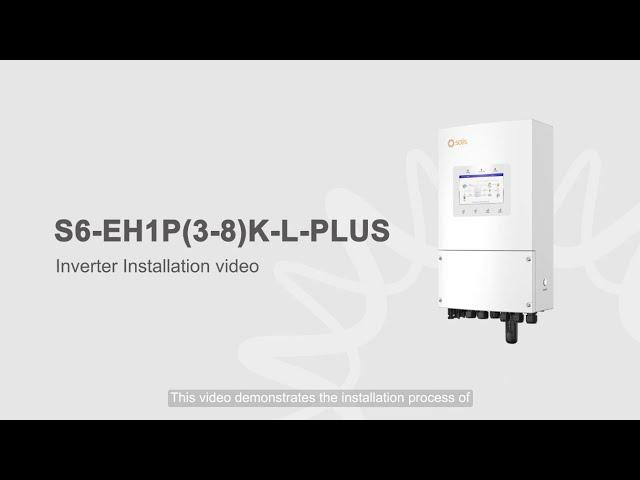 S6-EH1P(3-8)K-L-PLUS #Solis Inverter Installation video