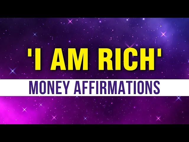 50+ 'I AM' Affirmations For Money | Attract Money, Wealth, Abundance, Prosperity | Manifest