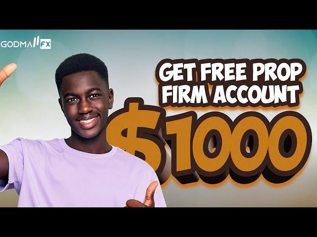 FREE $1000 Prop Firm Account in 2025 | No Deposit, No Risk, Get Funded Free