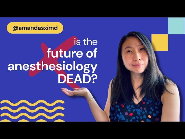 Is the future of anesthesiology (for MD/DO physicians) DEAD?!